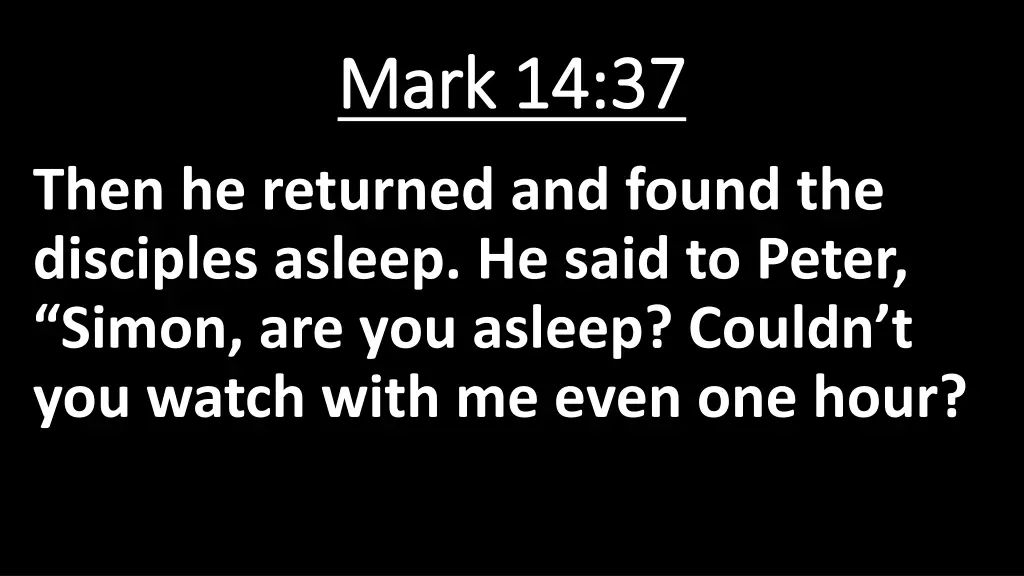 mark 14 37 mark 14 37