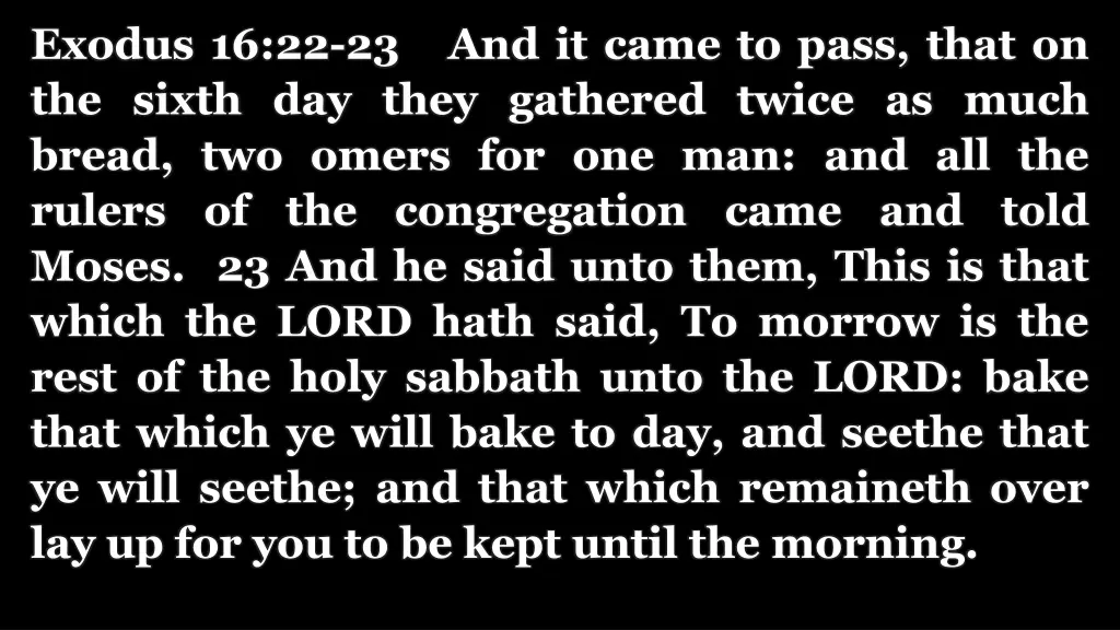 exodus 16 22 23 and it came to pass that