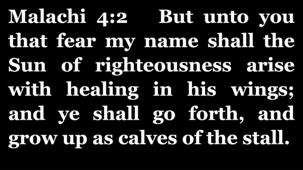 malachi 4 2 but unto you that fear my name shall