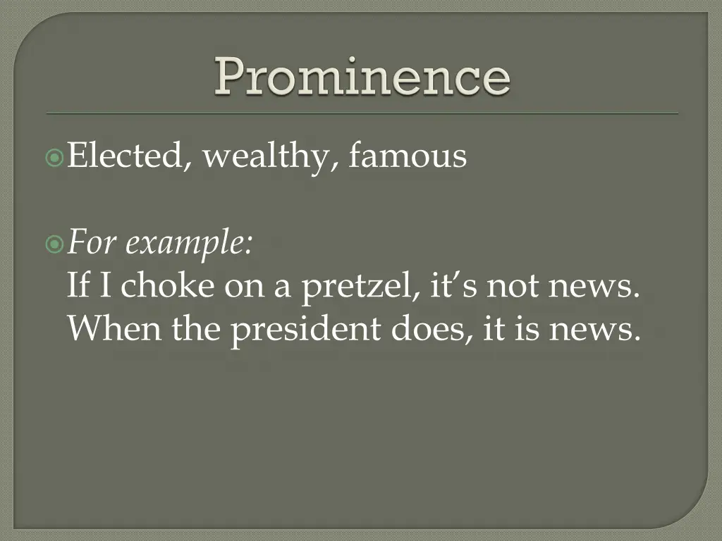 elected wealthy famous