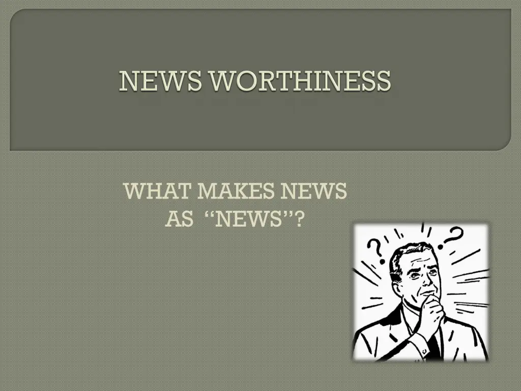 what makes news as news