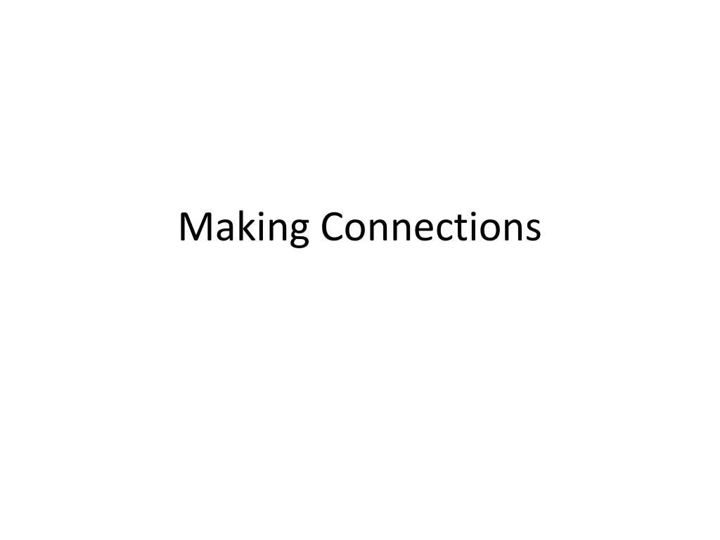 making connections