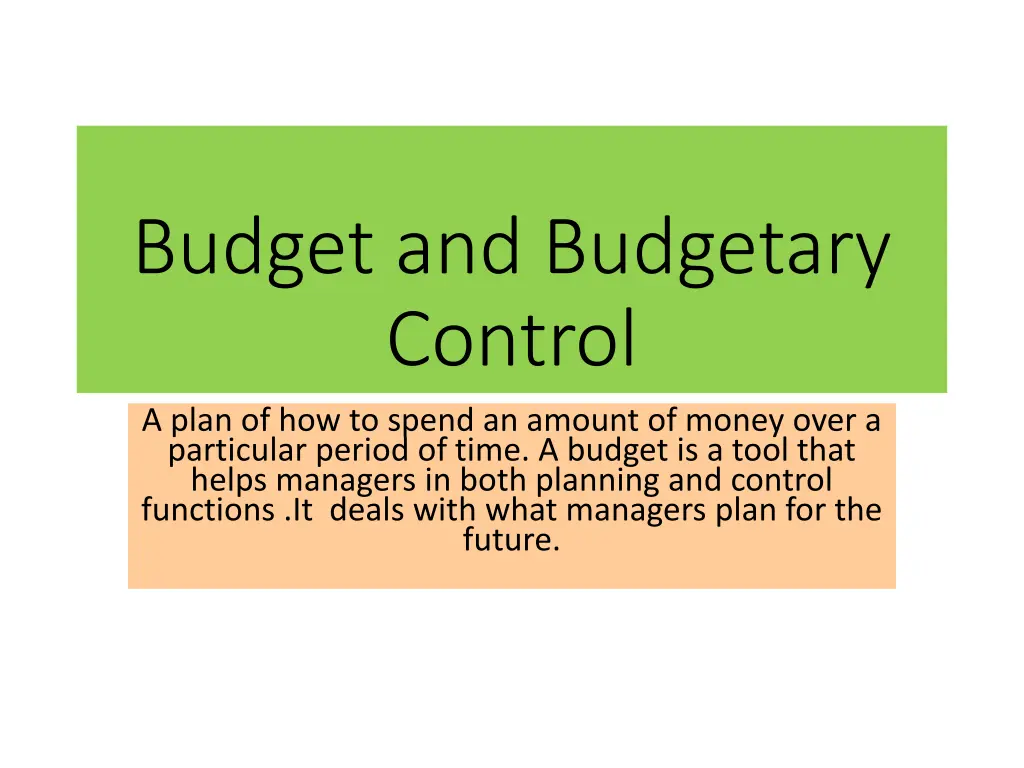 budget and budgetary control a plan