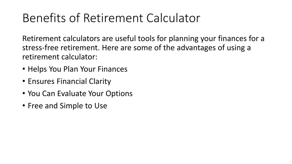 benefits of retirement calculator