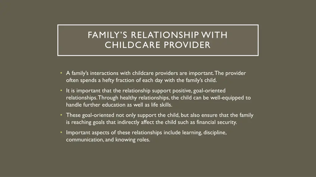 family s relationship with childcare provider