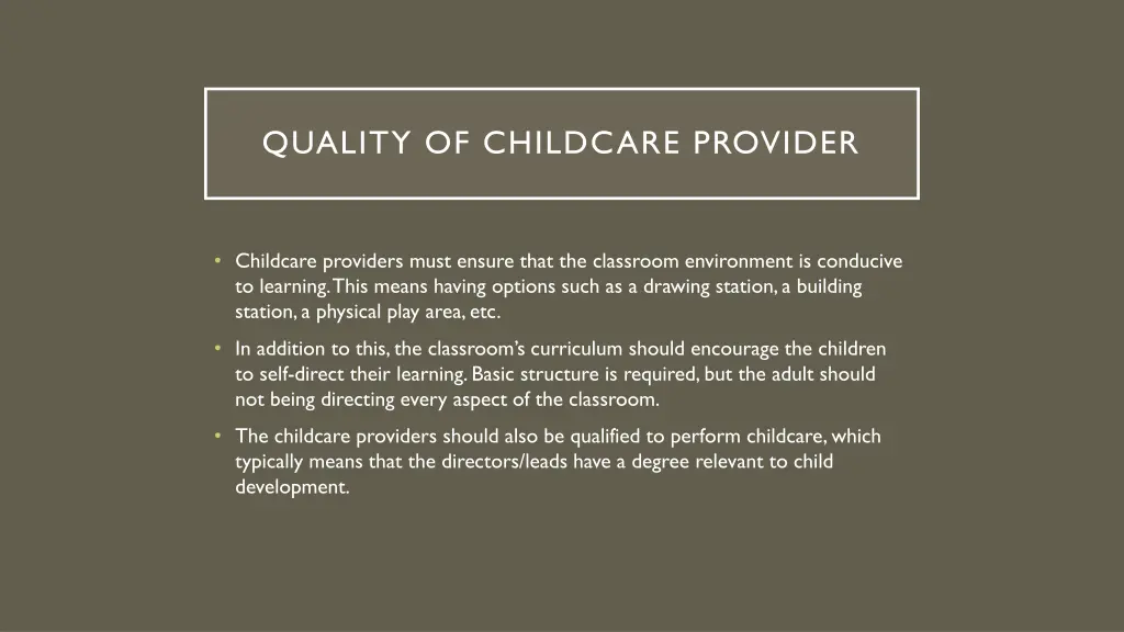 quality of childcare provider 1