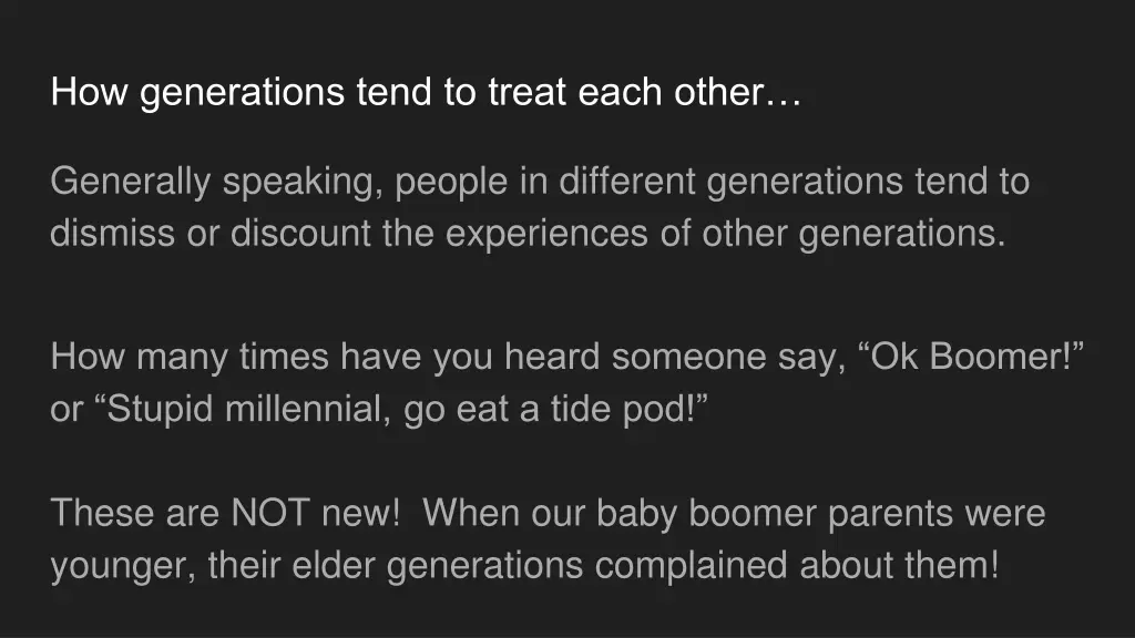 how generations tend to treat each other