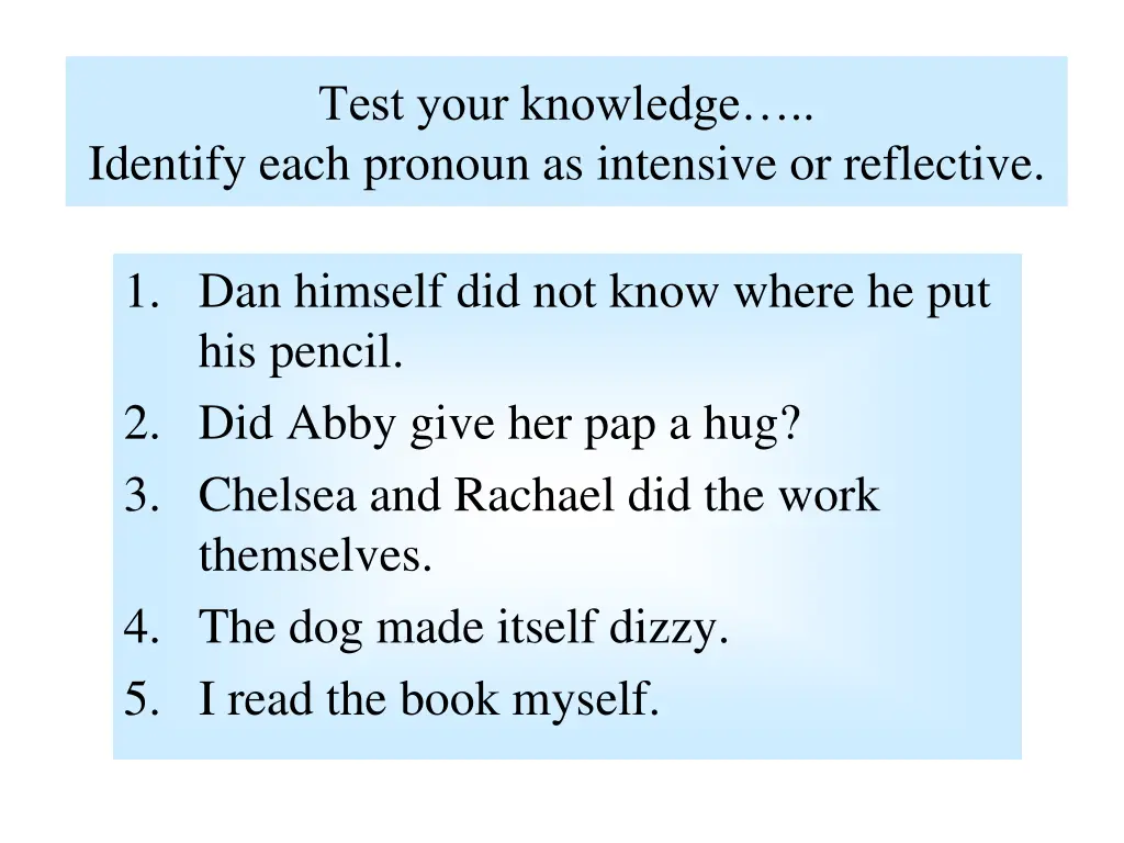 test your knowledge identify each pronoun