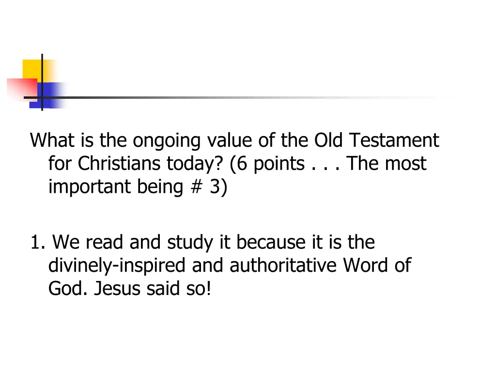 what is the ongoing value of the old testament