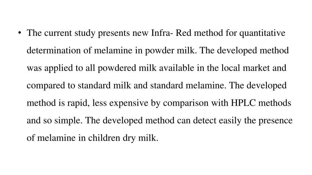 the current study presents new infra red method