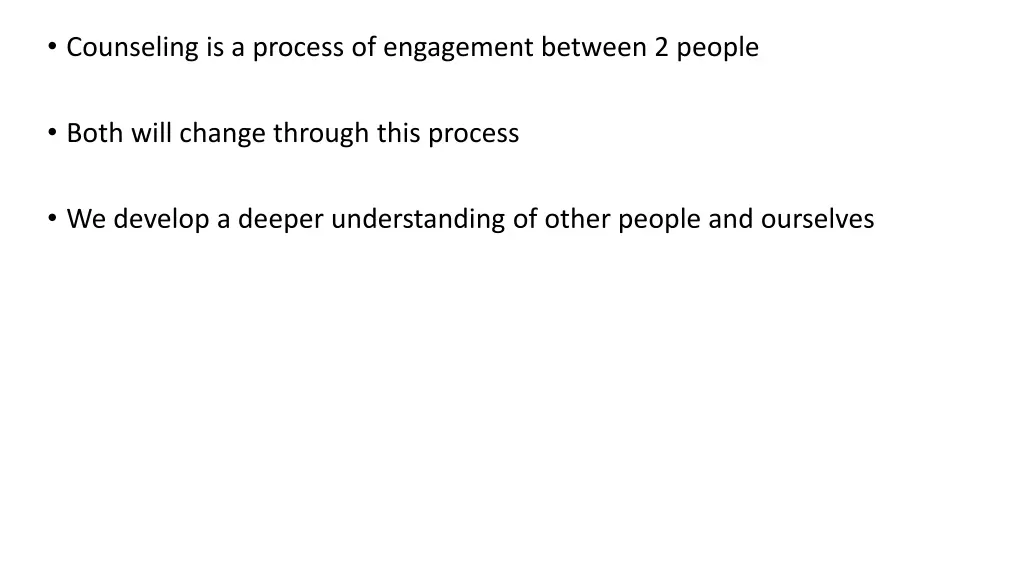 counseling is a process of engagement between