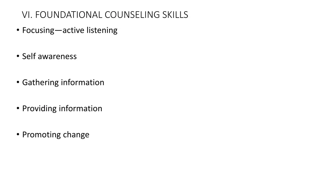vi foundational counseling skills focusing active