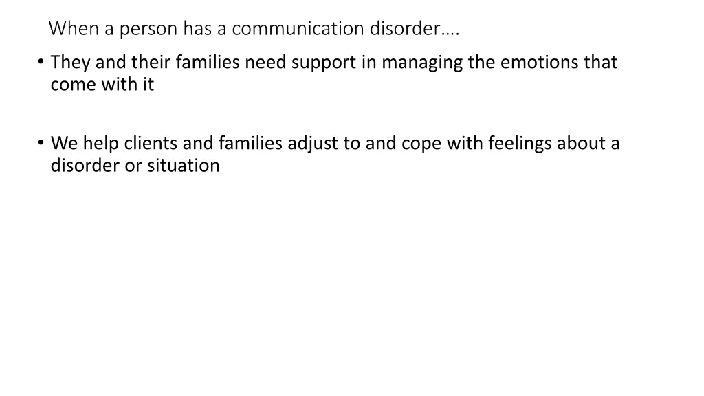 when a person has a communication disorder they