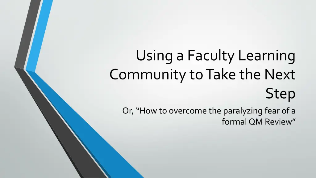 using a faculty learning community to take
