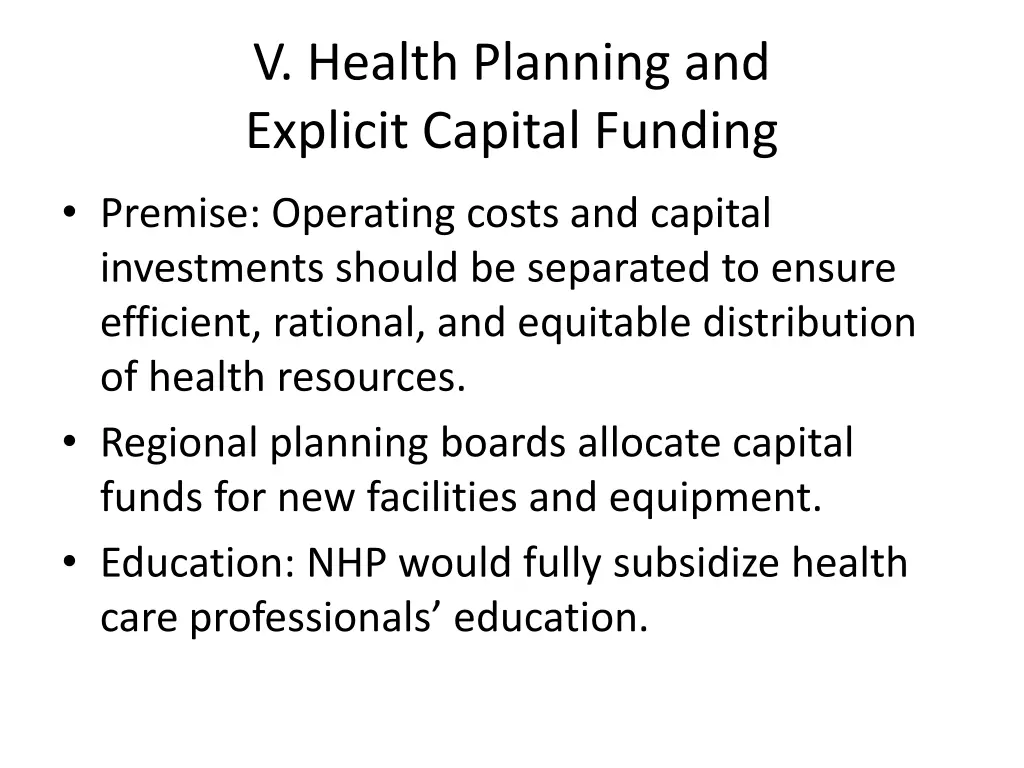 v health planning and explicit capital funding