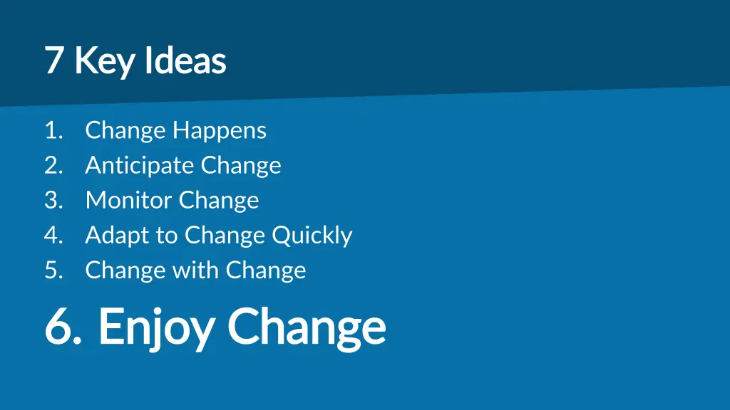 7 key ideas 7 key ideas 5