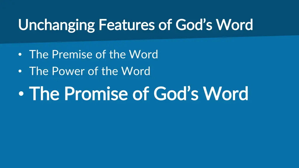 unchanging features of god s word unchanging 2