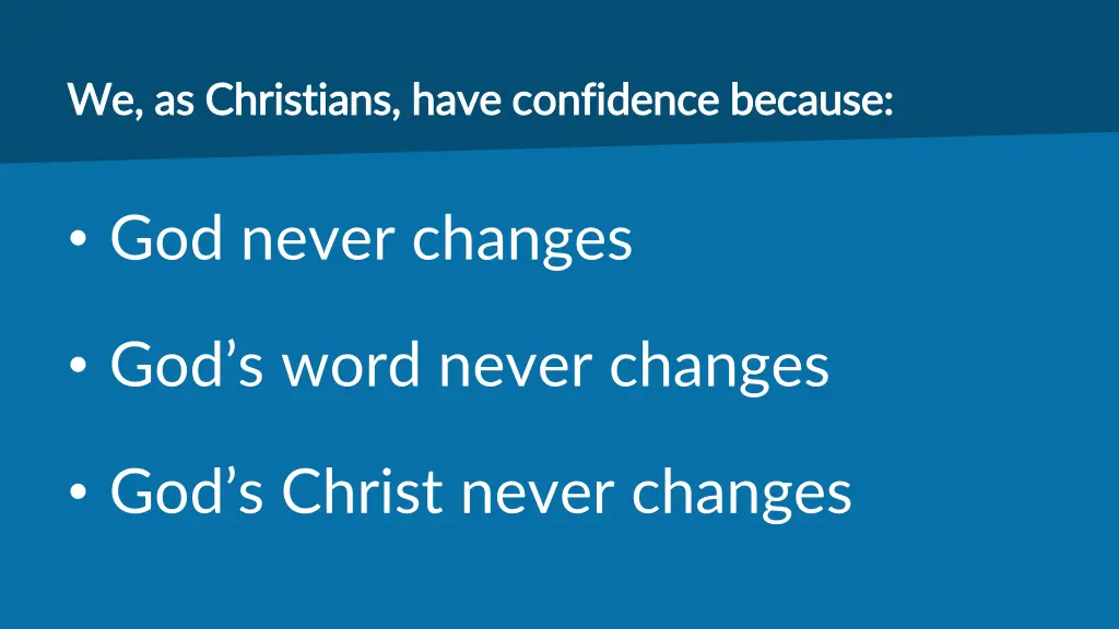 we as christians have confidence because