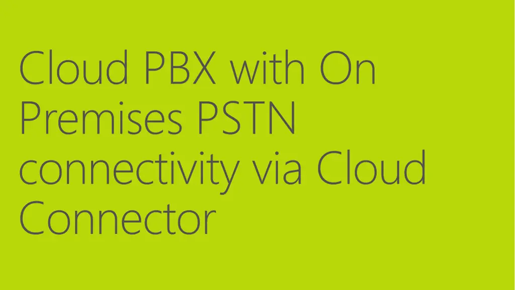 cloud pbx with on premises pstn connectivity