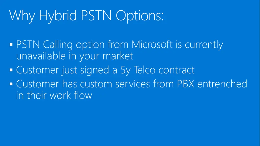 why hybrid pstn options