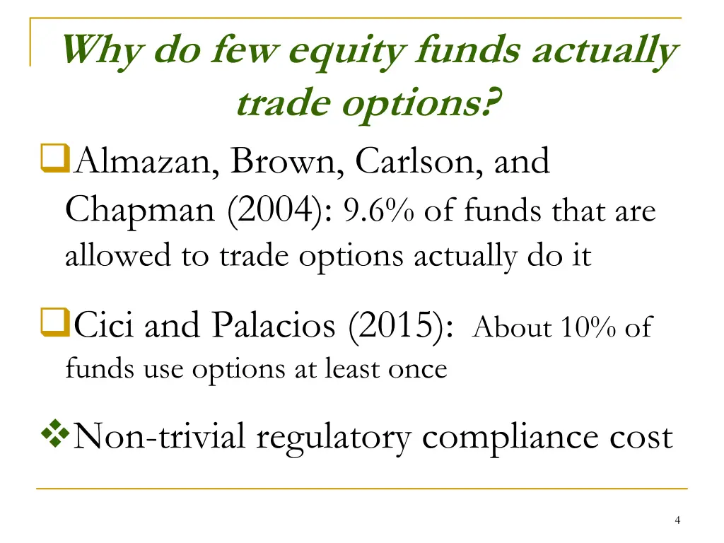 why do few equity funds actually trade options