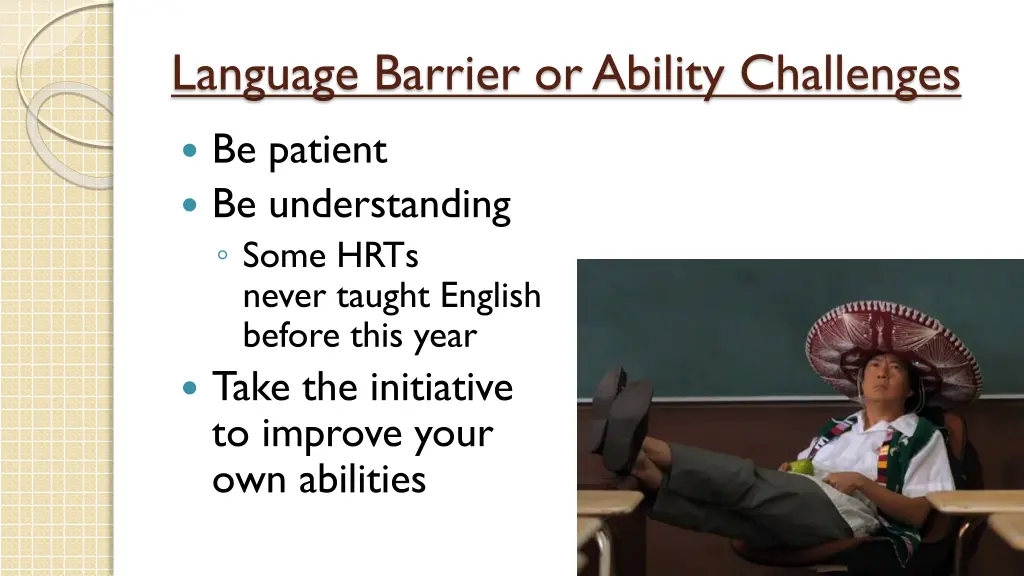 language barrier or ability challenges