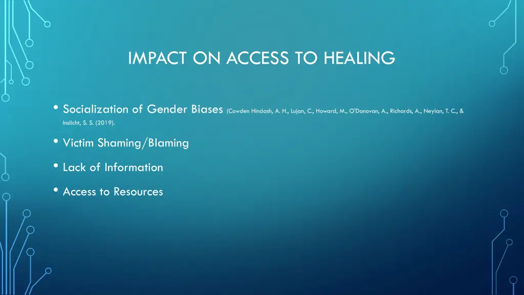 impact on access to healing