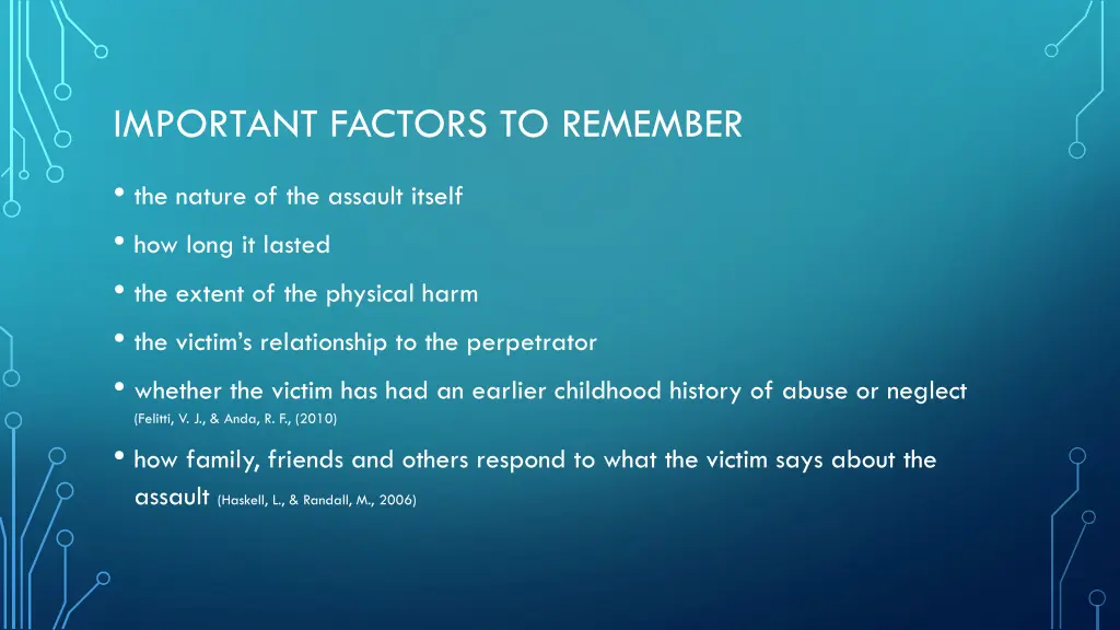 important factors to remember