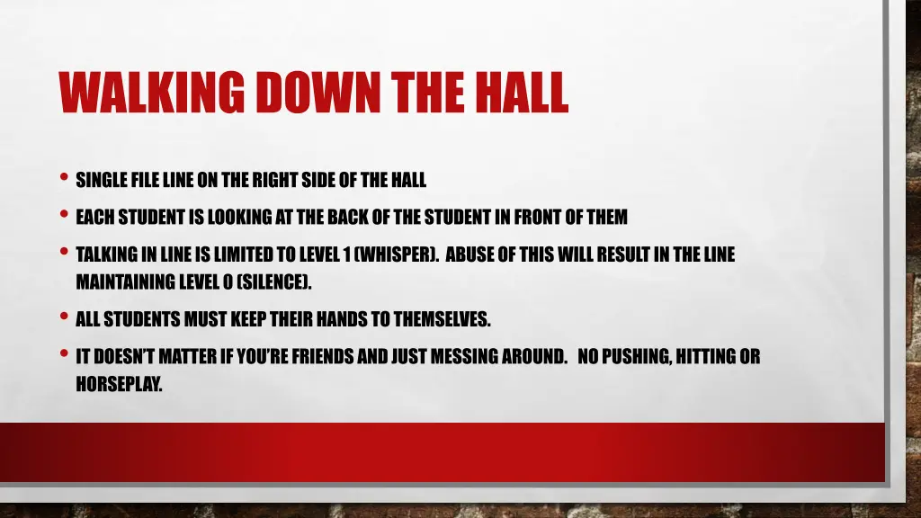 walking down the hall