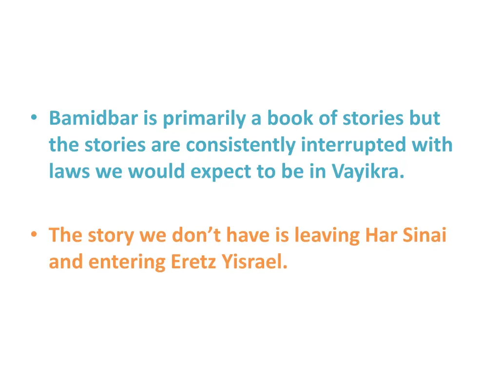 bamidbar is primarily a book of stories