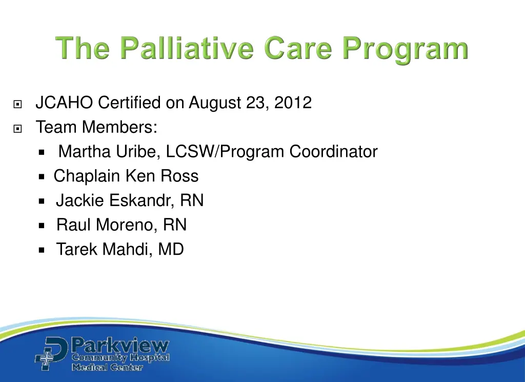 jcaho certified on august 23 2012 team members