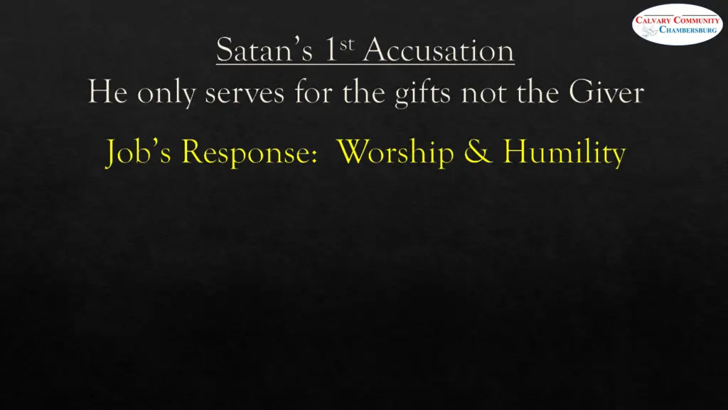 satan s 1 st accusation he only serves