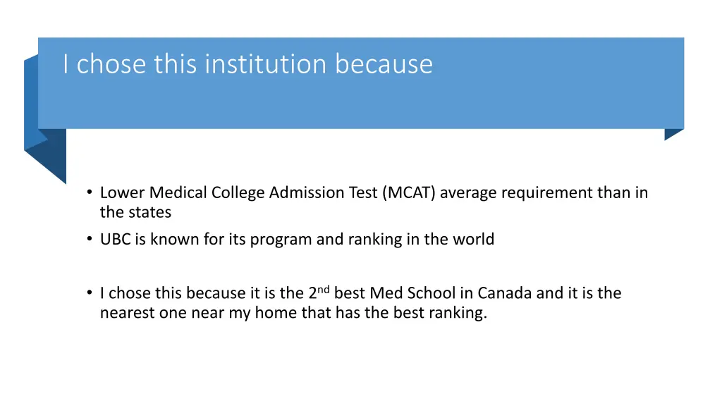 i chose this institution because
