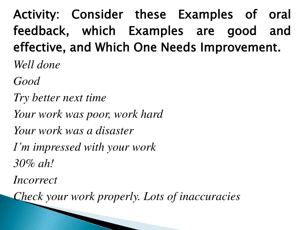activity feedback effective well done good