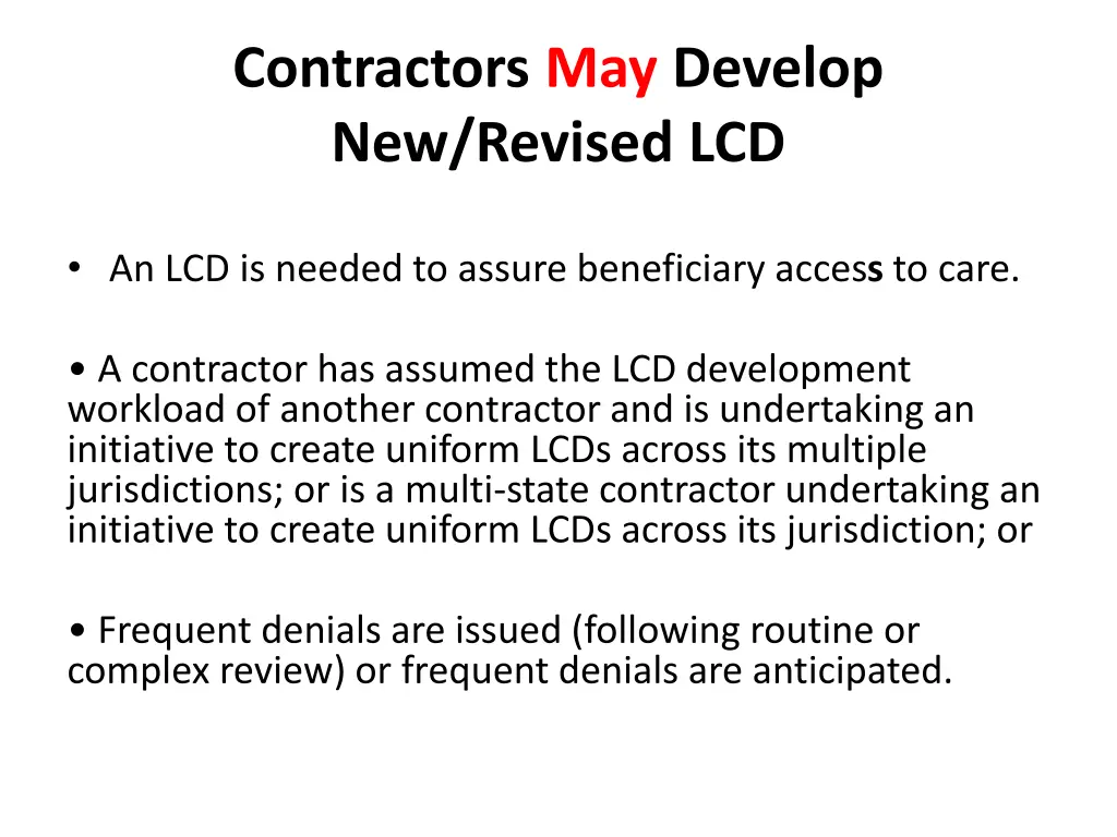 contractors may develop new revised lcd 1