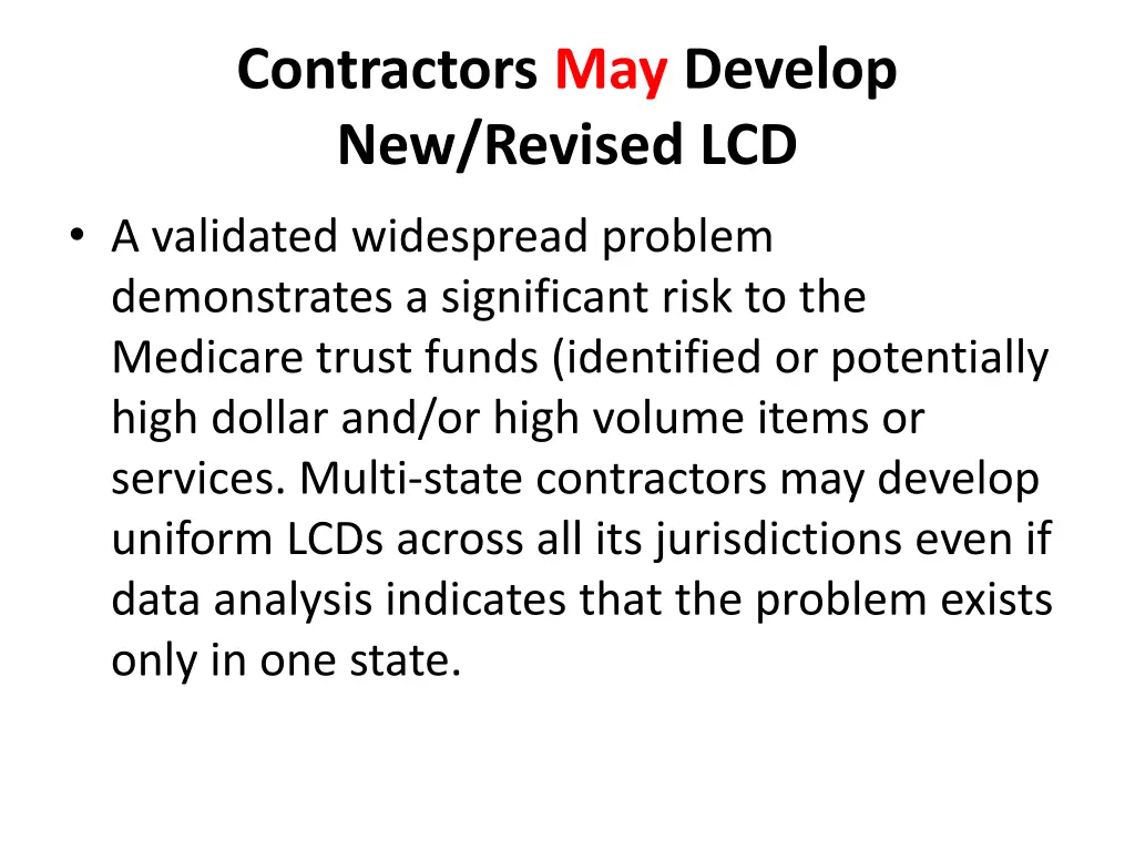 contractors may develop new revised lcd