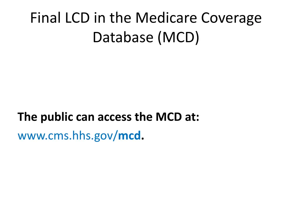 final lcd in the medicare coverage database mcd