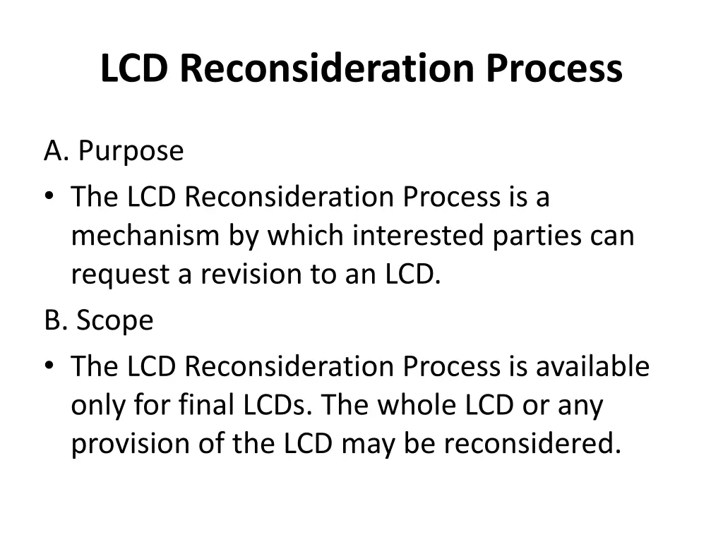 lcd reconsideration process
