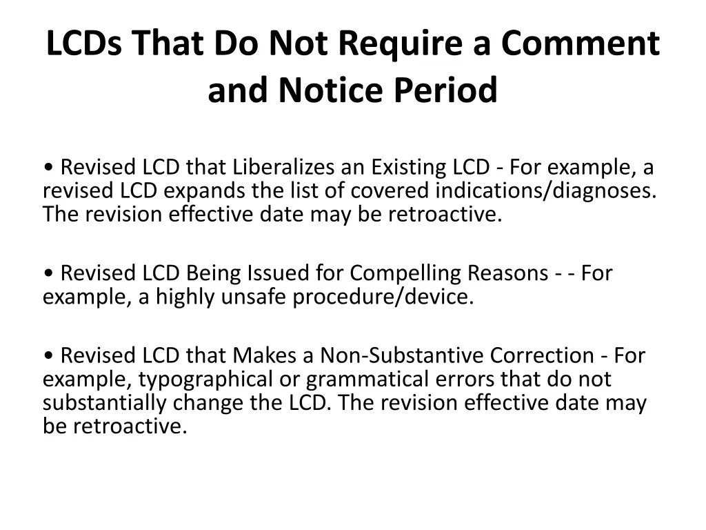 lcds that do not require a comment and notice