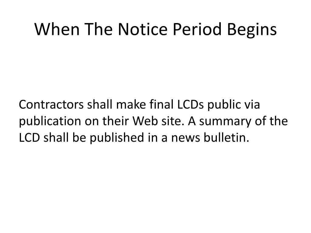 when the notice period begins