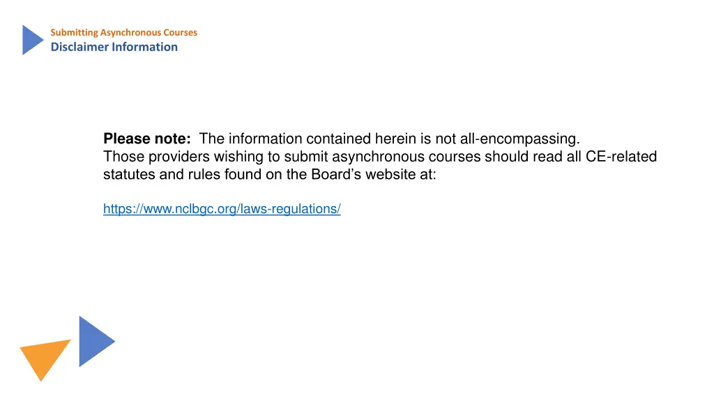 submitting asynchronous courses disclaimer