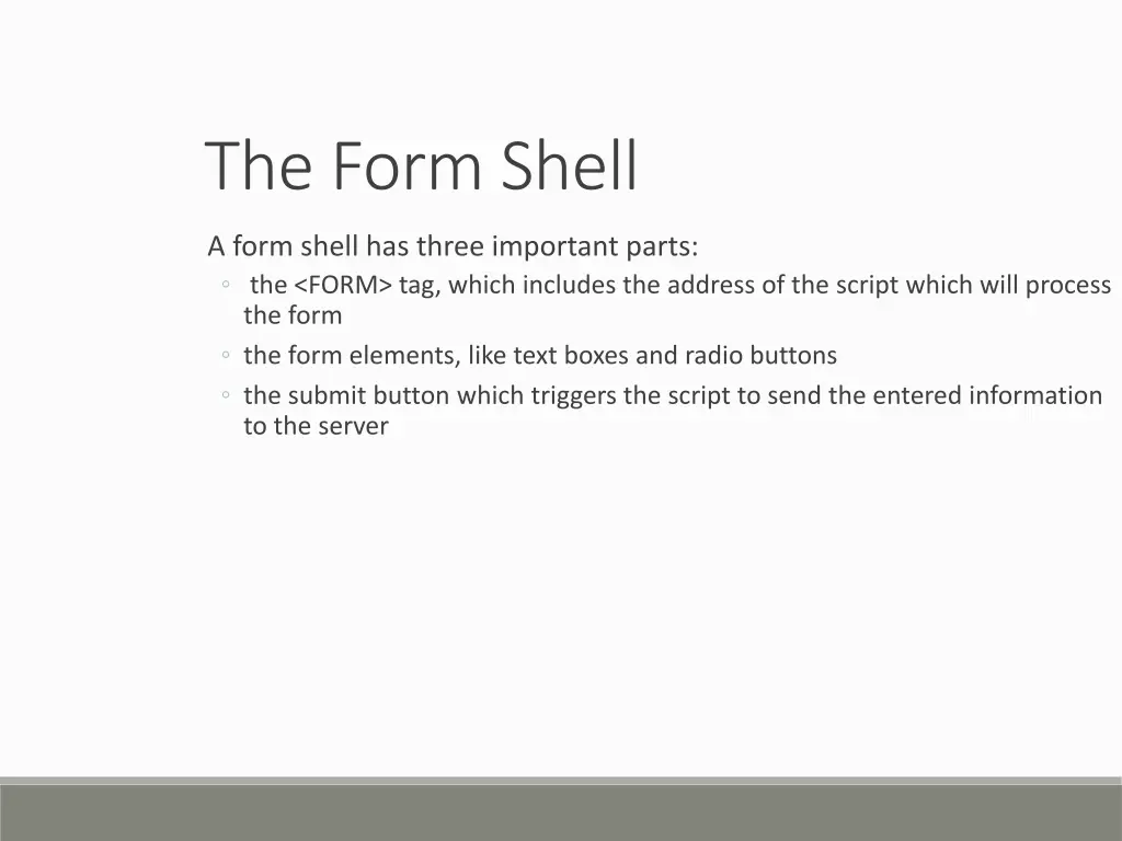 the form shell
