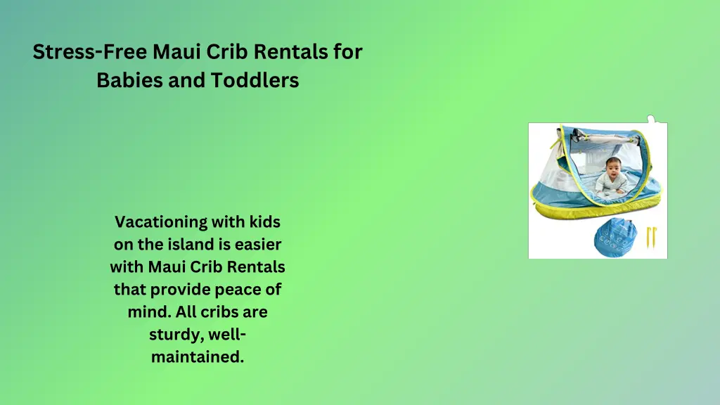 stress free maui crib rentals for babies