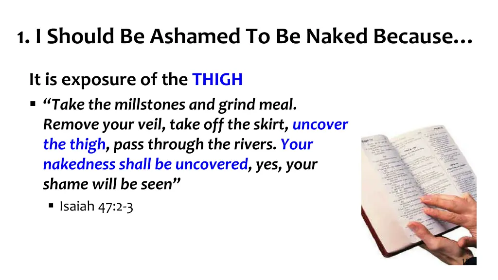 1 i should be ashamed to be naked because 1