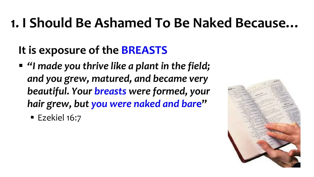 1 i should be ashamed to be naked because 3