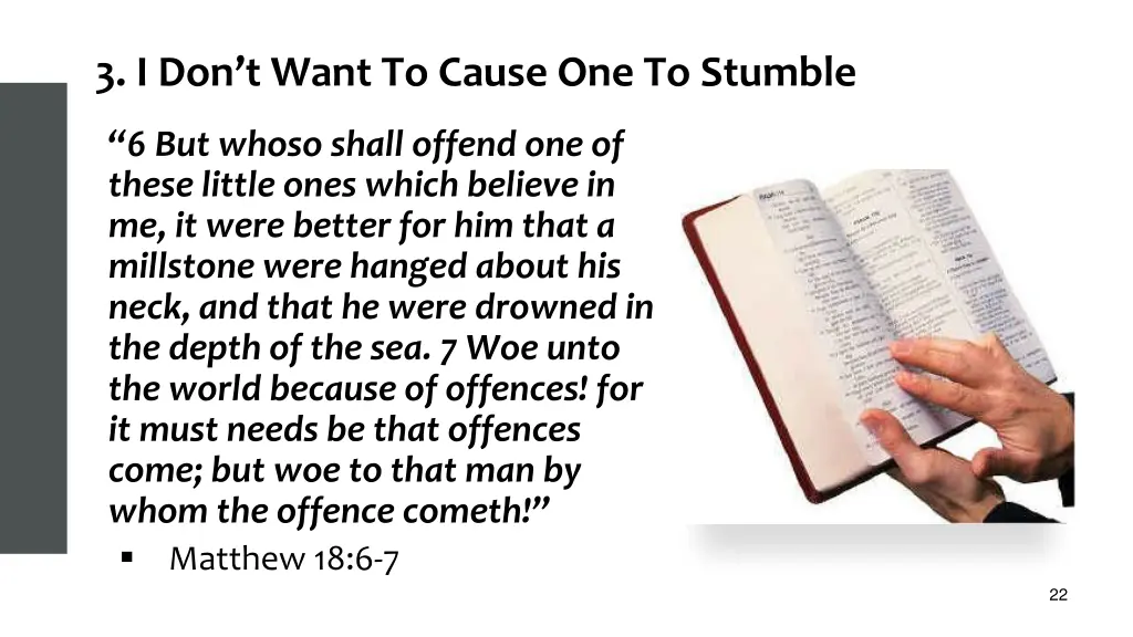 3 i don t want to cause one to stumble