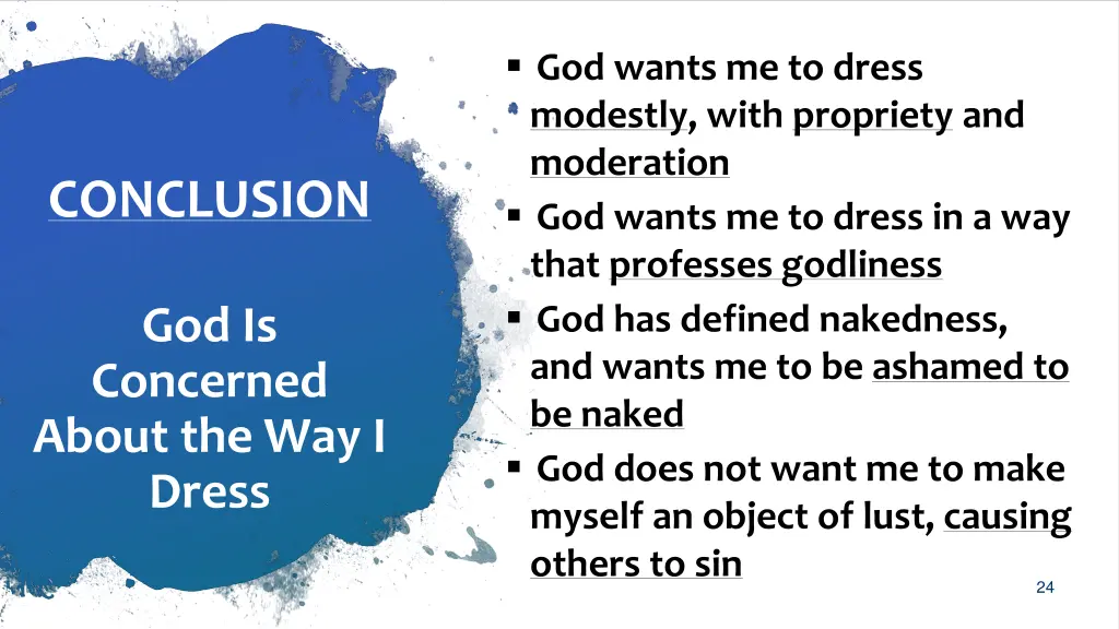 god wants me to dress modestly with propriety