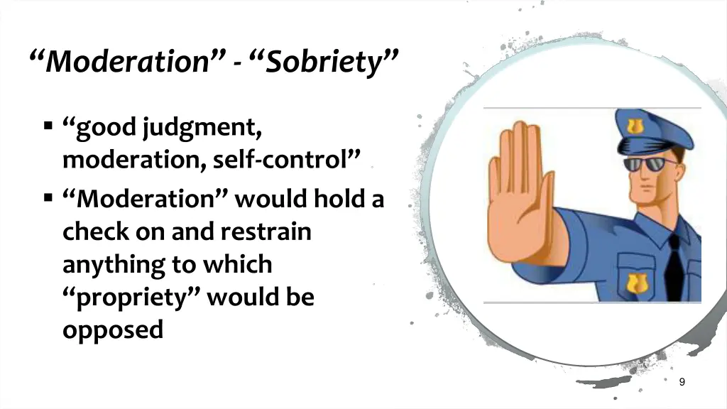 moderation sobriety