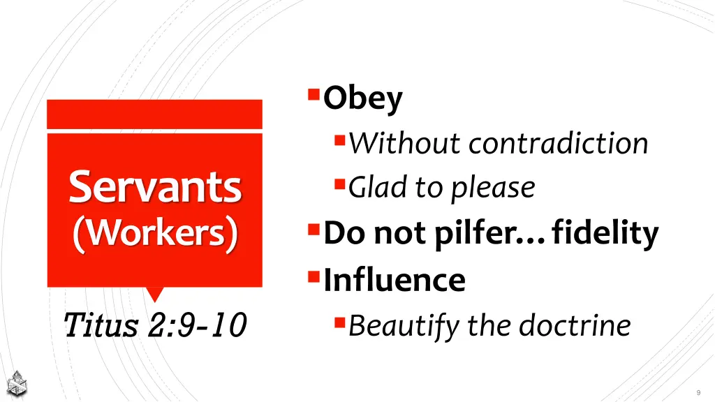obey without contradiction glad to please