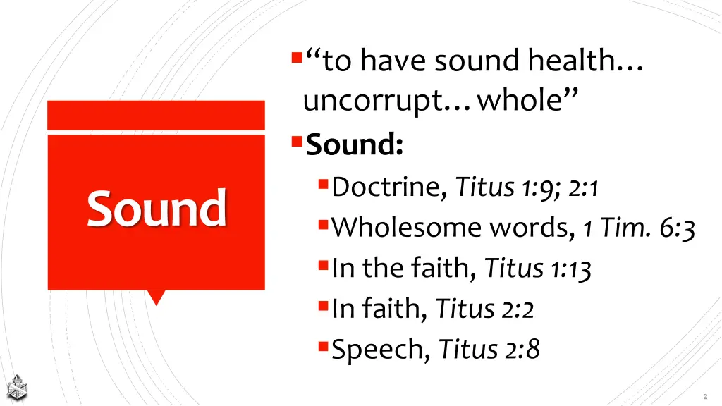 to have sound health uncorrupt whole sound